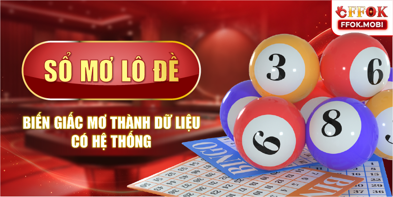 Sổ mơ lô đề biến giấc mơ thành dữ liệu có hệ thống