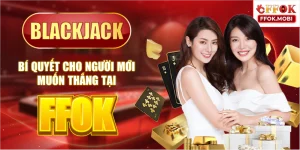 Blackjack là gì và mục tiêu của trò chơi