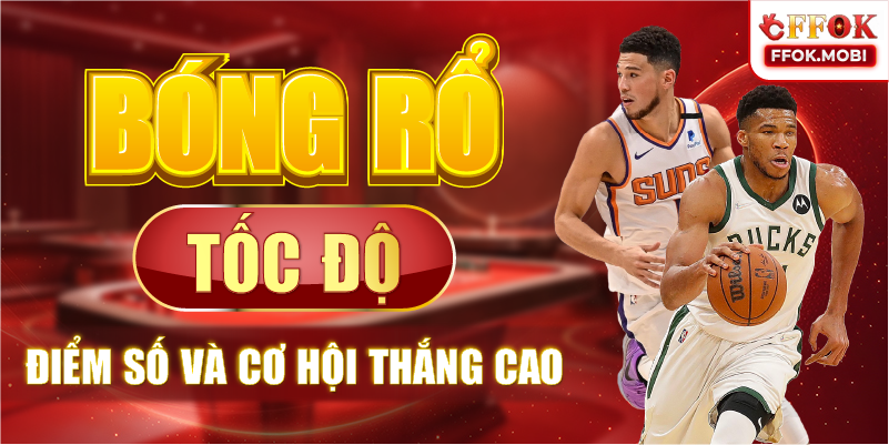 Bóng rổ tốc độ điểm số và cơ hội thắng cao
