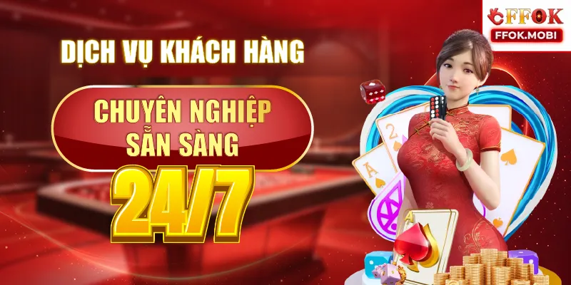 Dịch vụ khách hàng chuyên nghiệp sẵn sàng 24/7
