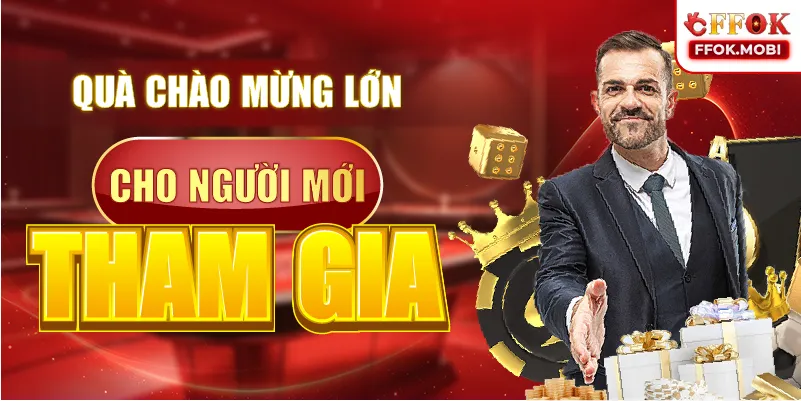 Quà chào mừng lớn cho người mới tham gia